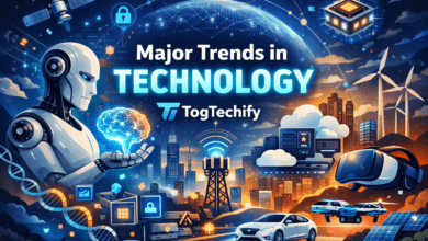 Major Trends in Technology TogTechify